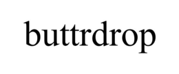 buttrdrop