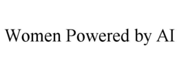 women powered by ai