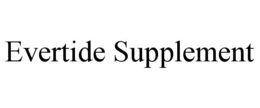 evertide supplement
