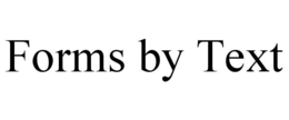 forms by text