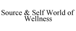 source & self world of wellness