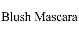 blush mascara