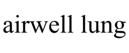 airwell lung