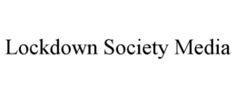 lockdown society media