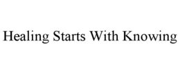 healing starts with knowing