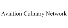 aviation culinary network