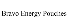 bravo energy pouches