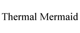 thermal mermaid