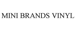 mini brands vinyl