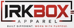 irkbox apparel built different. worn with purpose.