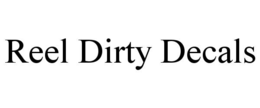 reel dirty decals