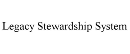 legacy stewardship system