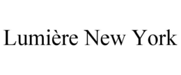 lumiÈre new york