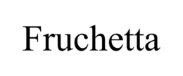 fruchetta