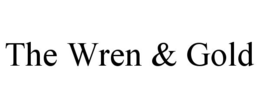 the wren & gold