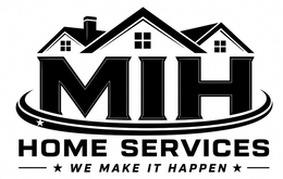 mih home services we make it happen
