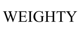 weighty
