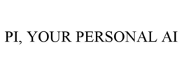 pi, your personal ai