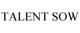 talent sow