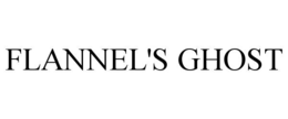 flannel's ghost
