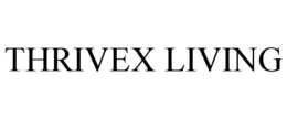 thrivex living