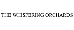 the whispering orchards