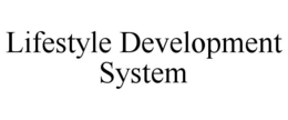 lifestyle development system