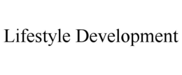 lifestyle development