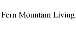 fern mountain living