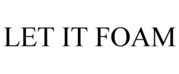 let it foam