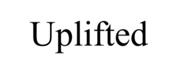 uplifted