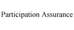 participation assurance