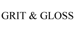 grit & gloss