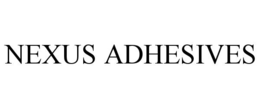 nexus adhesives