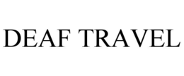 deaf travel
