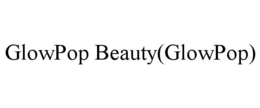 glowpop beauty(glowpop)