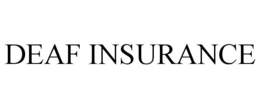 deaf insurance