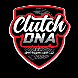 "clutch dna" and "s.e.l. sports curriculum"