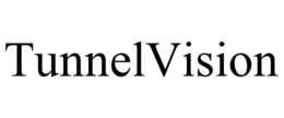 tunnelvision