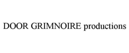 door grimnoire productions