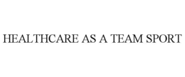 healthcare as a team sport