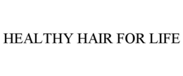 healthy hair for life
