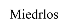 miedrlos