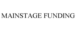 mainstage funding