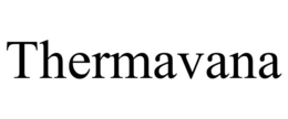 thermavana