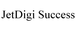 jetdigi success