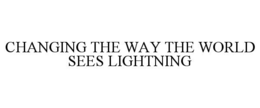 changing the way the world sees lightning