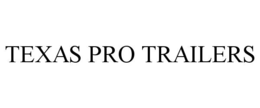texas pro trailers