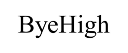 byehigh