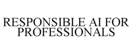 responsible ai for professionals